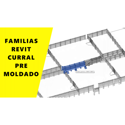 FAMILIAS REVIT CURRAL PRE  MOLDADO 0508